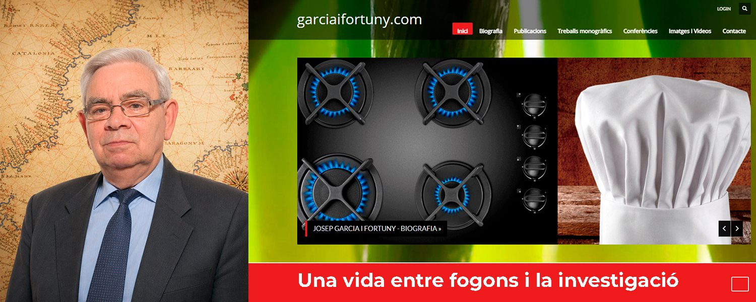 Página Web de JOSEP GARCIA I FORTUNY Maestro cocinero · Investigador y escritor gastronómico