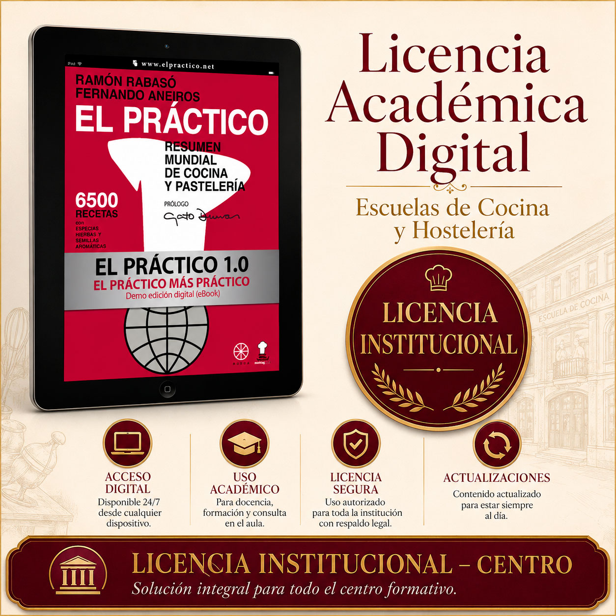 Licencia INSTITUCIONAL 250 unidades Académicas EL PRACTICO 6500 Recetas