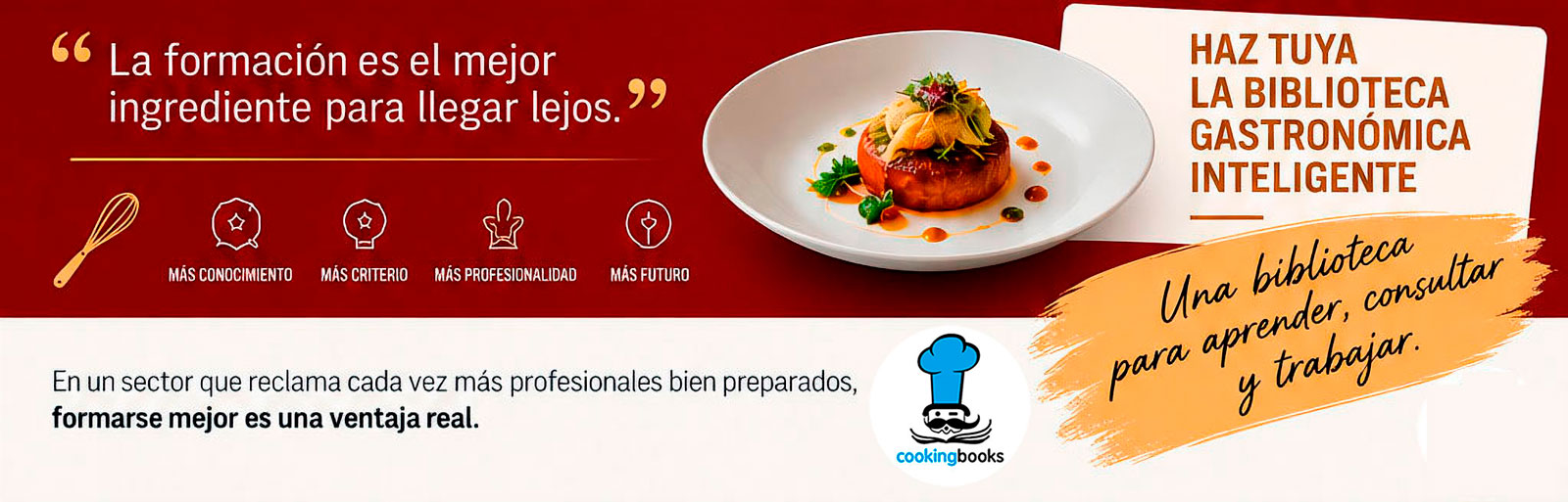 Haz tuya la Biblioteca, compra individual para el alumno de Escuela de Cocina y Hostelería